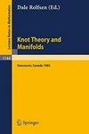 Knot theory and manifolds: proceedings of a conference held in Vancouver, Canada, June 2-4, 1983