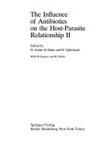 The Influence of antibiotics on the host-parasite relationship II