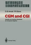 CGM and CGI: metafile and interface standards for computer graphics