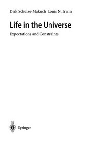 Life in the universe: expectations and constraints 