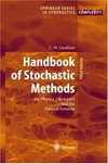 Stochastic methods: a handbook for the natural and social sciences 