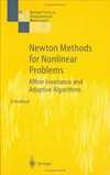 Newton methods for nonlinear problems: affine invariance and adaptive algorithms