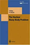 The nuclear many-body problem