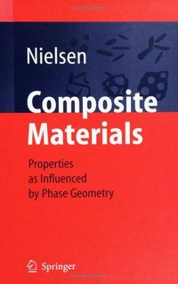 Composite materials: properties as influenced by phase geometry