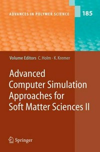 Advanced computer simulation approaches for soft matter sciences I-II 