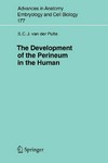 The Devlopment of the Perineum in the Human: A Comprehensive Histological Study with a Special Reference to the Role of the Stromal Components /