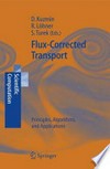 Flux-Corrected Transport: Principles, Algorithms, and Applications 