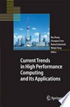 Current Trends in High Performance Computing and Its Applications: Proceedings of the International Conference on High Performance Computing and Applications, August 8â€“10, 2004, Shanghai, P.R. China