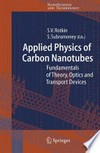 Applied Physics of Carbon Nanotubes: Fundamentals of Theory, Optics and Transport Devices