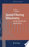 Spatial Filtering Velocimetry: Fundamentals and Applications