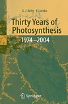 Thirty Years of Photosynthesis 1974-2004