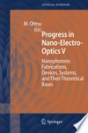 Progress in Nano-Electro-Optics V