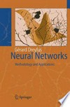 Neural Networks: Methodology and Applications