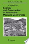 Ecology and Conservation of Neotropical Montane Oak Forests