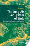 The Lung-Air Sac System of Birds: Development, Structure, and Function 