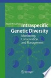 Intraspecific Genetic Diversity: Monitoring, Conservation, and Management 