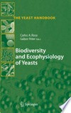 Biodiversity and Ecophysiology of Yeasts