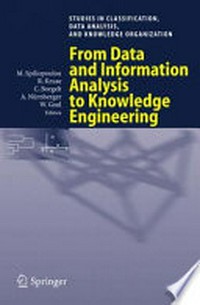 From Data and Information Analysis to Knowledge Engineering: Proceedings of the 29th Annual Conference of the Gesellschaft für Klassifikation e.V. University of Magdeburg, March 9-11, 2005