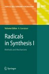 Radicals in Synthesis I: Methods and Mechanisms