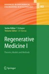 Regenerative Medicine I: Theories, Models and Methods