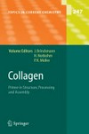 Collagen: Primer in Structure, Processing and Assembly