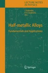 Half-metallic alloys: Fundamentals and Applications