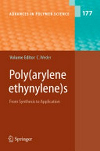 Poly(arylene ethynylene)s: From Synthesis to Application