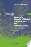 Molecular Biology of Metal Homeostasis and Detoxification: From Microbes to Man