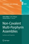 Non-Covalent Multi-Porphyrin Assemblies: Synthesis and Properties