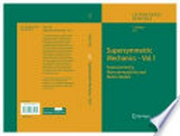 Supersymmetric Mechanics. Vol. 1: Supersymmetry, Noncommutativity and Matrix Models