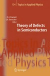 Theory of Defects in Semiconductors