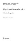 Physics of ferroelectrics: a modern perspective