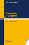 Completions of Categories: Seminar lectures given 1966 in Zürich 