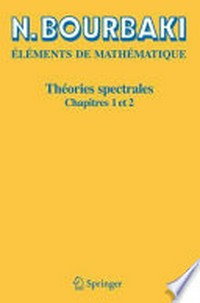 Théories spectrales: Chapitres 1 et 2