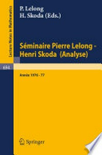 Séminaire Pierre Lelong — Henri Skoda (Analyse) Année 1976/77