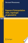 Espaces d'Interpolation Réels: Topologie et Géométrie