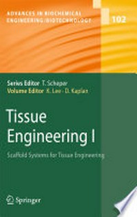 Tissue Engineering II: Basics of Tissue Engineering and Tissue Applications 