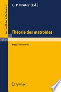 Théorie des Matroïdes: Rencontre Franco-Britannique Actes 14 – 15 Mai 1970 