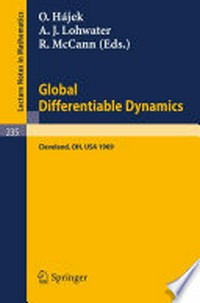 Global Differentiable Dynamics: Proceedings of the Conference held at Case Western Reserve University, Cleveland, Ohio, June 2–6, 1969 /