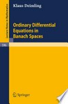 Ordinary Differential Equations in Banach Spaces