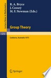 Group Theory: Proceedings of a Miniconference Held at the Australian National University, Canberra, November 4–6, 1975 /