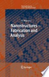 Nanostructures - Fabrication and Analysis