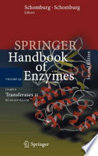 Springer Handbook of Enzymes. Vol. 29: Class 2 · Transferases II EC 2.1.2.1-2.3.1.59