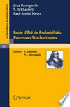 Ecole d'Été de Probabilités: Processus Stochastiques