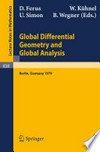 Global Differential Geometry and Global Analysis: Proceedings of the Colloquium Held at the Technical University of Berlin, November 21 – 24, 1979 /