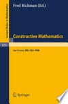 Constructive Mathematics: Proceedings of the New Mexico State University Conference Held at Las Cruces, New Mexico, August 11–15, 1980 /