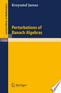 Perturbations of Banach Algebras