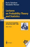 Lectures on Probability Theory and Statistics: Ecole d'Eté de Probabilités de Saint-Flour XXXII - 2002 /