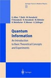 Quantum information: an introduction to basic theoretical concepts and experiments