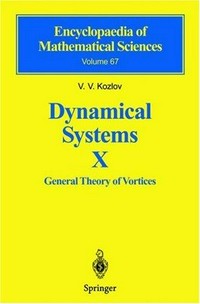 Dynamical systems X: general theory of vortices